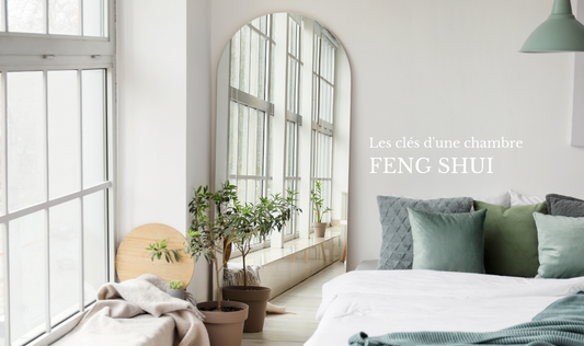 Les clés d'une chambre Feng Shui